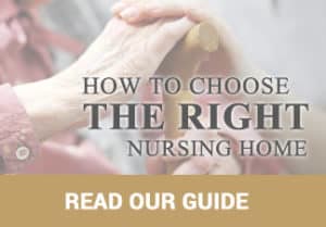 Reader Guide on How To Choose The Right Nursing Home by Becker Law